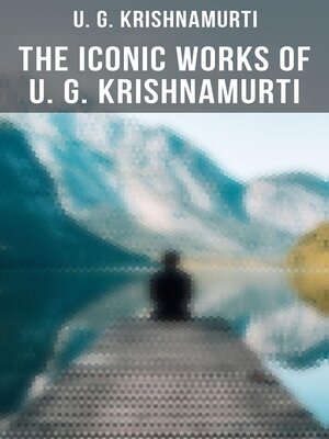 cover image of The Iconic Works of U. G. Krishnamurti